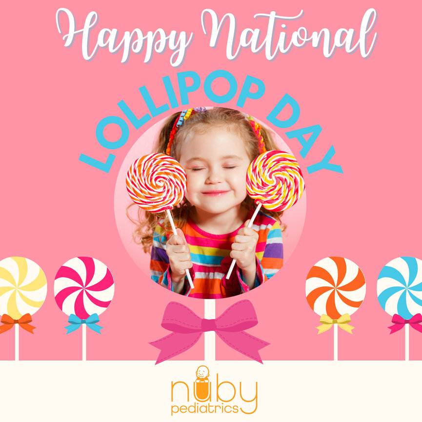 HappyNationalLollipopDayFunFacts Nuby Pediatrics