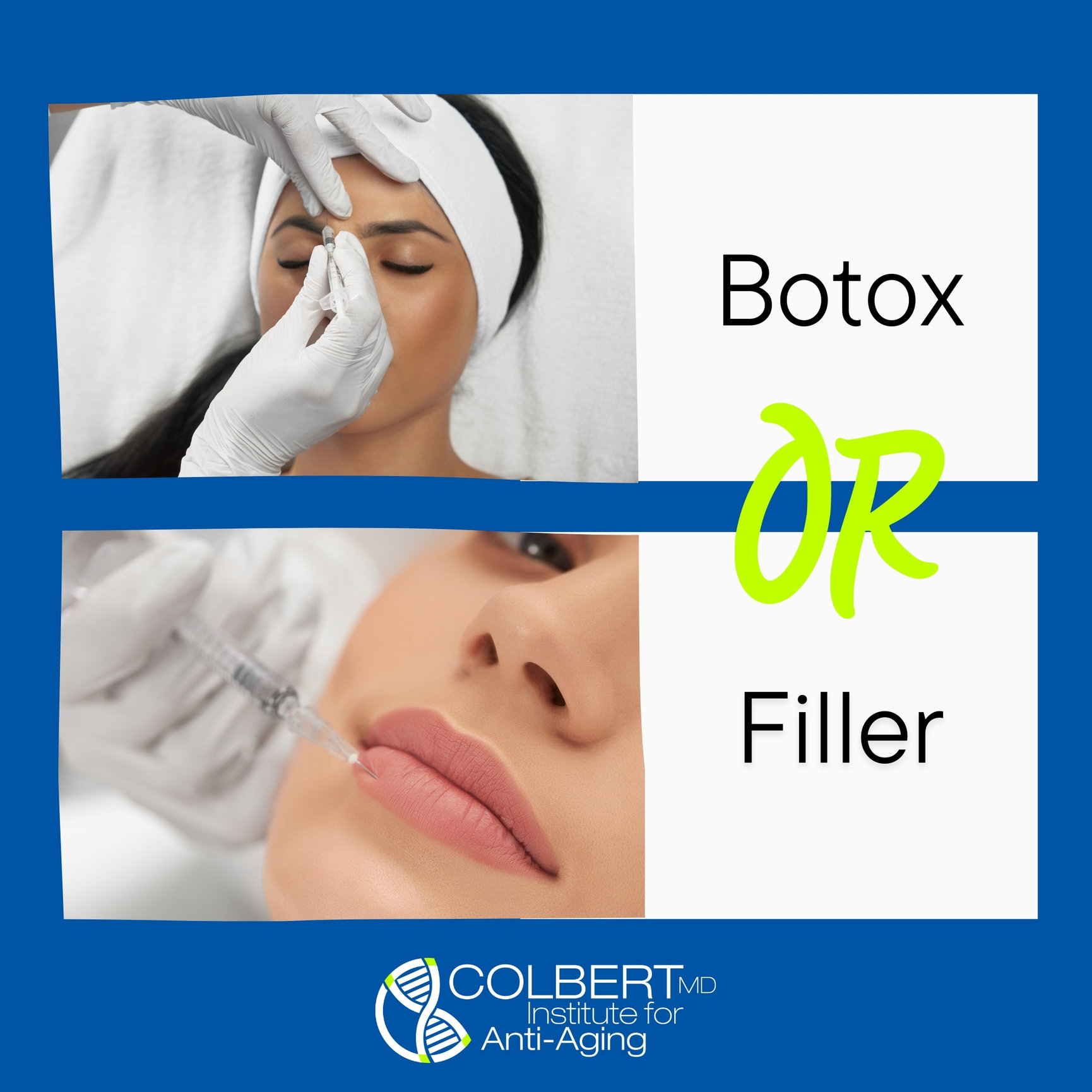 Botox Or Dermal Fillers - Colbert Institute Of Anti Aging