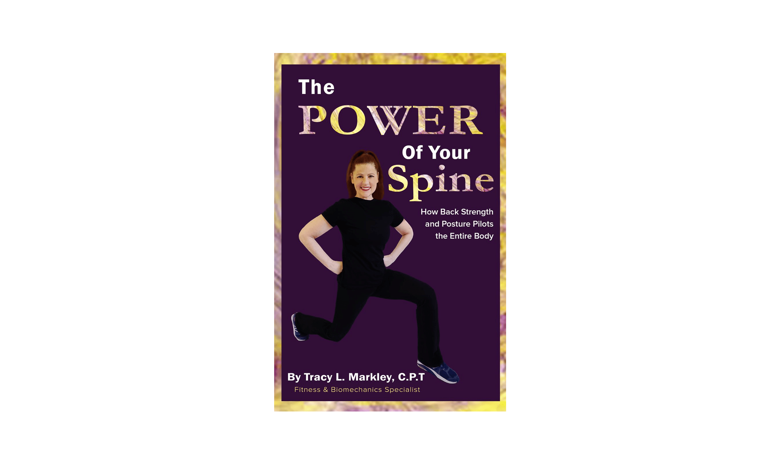 the-power-of-the-spine-tracy-markley-fitness-specialist-author