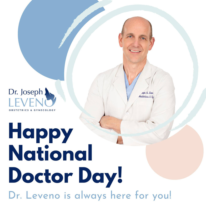 Happy-National-Doctors-Day-Obstetrics-Gynecology - Dr. Joseph Leveno