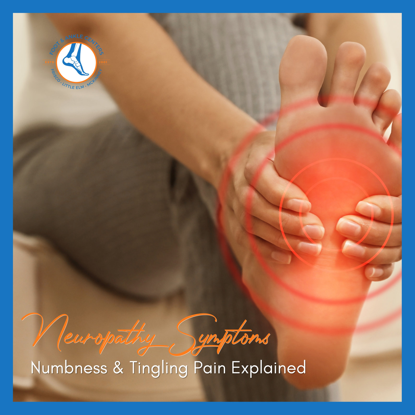 What is Foot Neuropathy? Foot & Ankle Centers of Frisco and Plano
